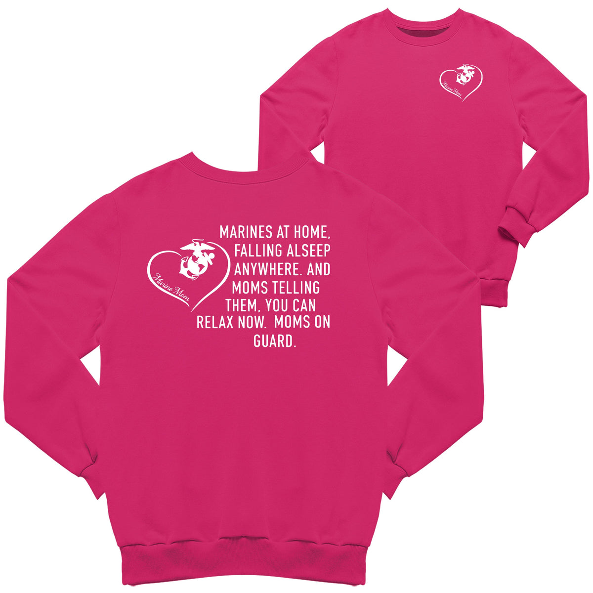 USMC Mom On Guard 2-Sided Sweatshirt
