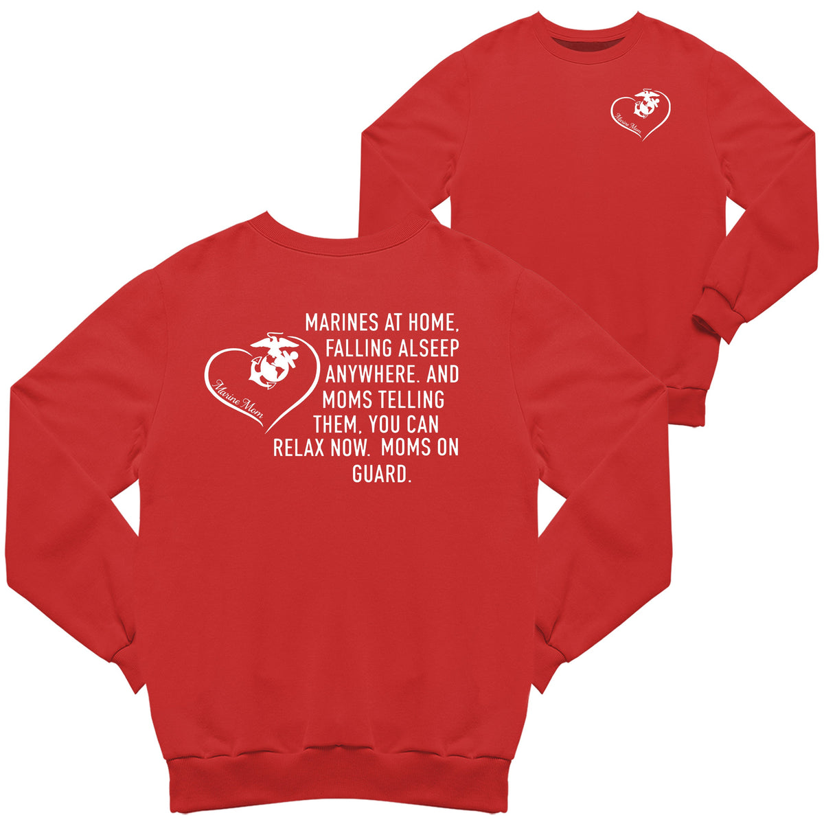 USMC Mom On Guard 2-Sided Sweatshirt