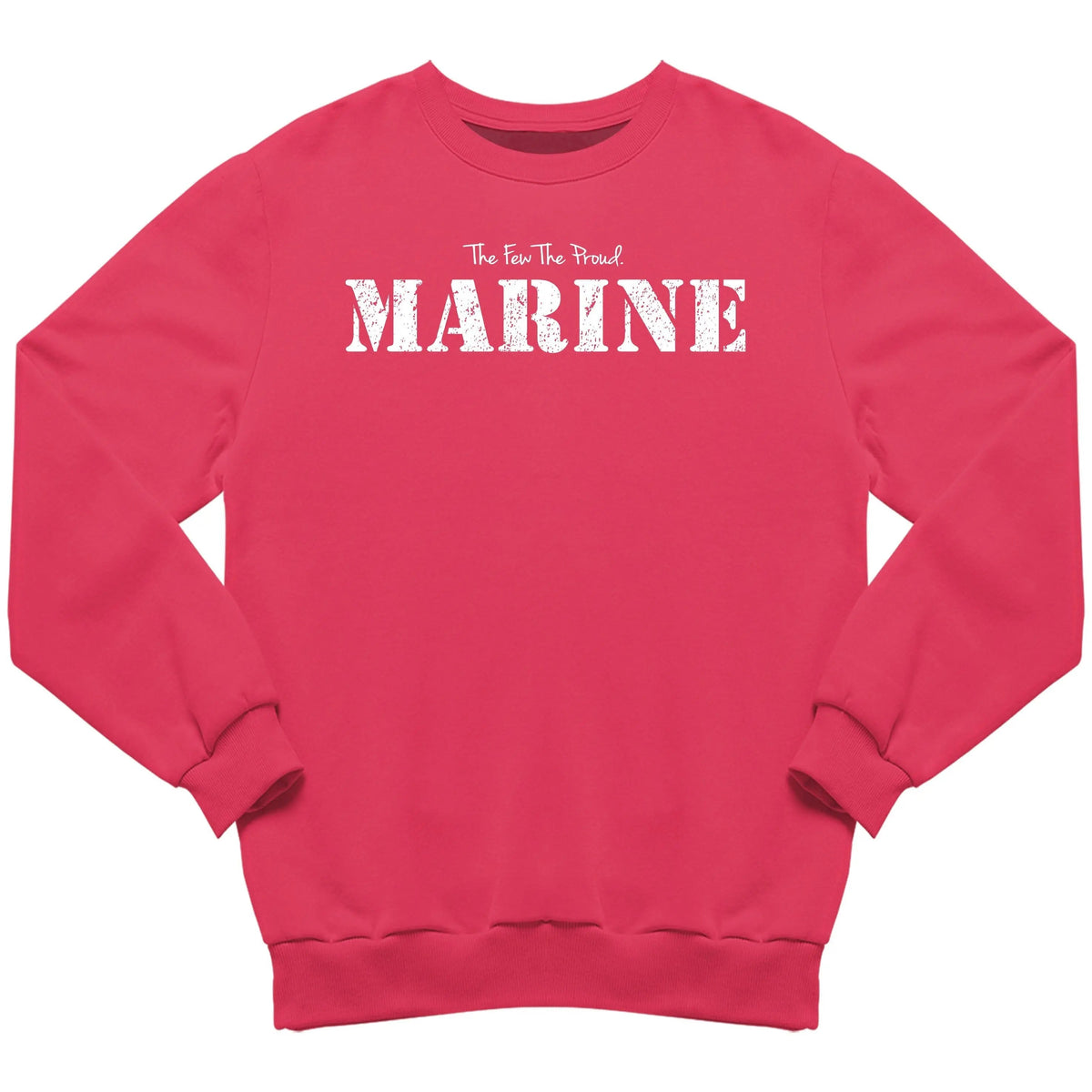 The Few The Proud Marine Women's Sweatshirt - Marine Corps Direct