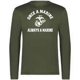 White Once A Marine, Always A Marine Dri-Fit Performance Long Sleeve T-Shirt