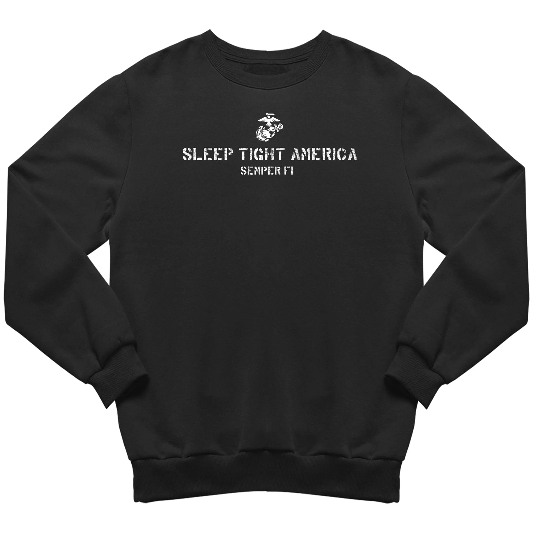 Marines Sleep Tight America Sweatshirt