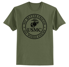 Marines No Better Friend, No Worse Enemy T-Shirt
